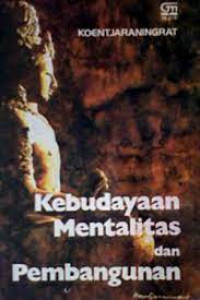 Image of Kebudayaan Mentalitas Dan Pengembangan