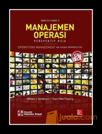 Image of Manajemen Operasi : Perspektif Asia ( Operations Amangement An Asian Perspective) Ed.9, Buku 2.