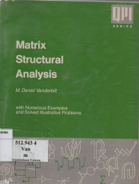 Image of Matrix Structural Analysis ; With Numerous Examples and Solved Illustrative Problems