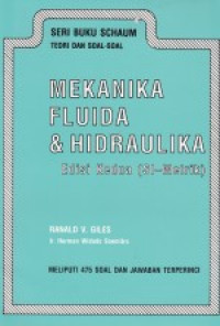 Image of Mekanika Fluida & Hidraulika (Edisi 2 ; SI - Metrik)