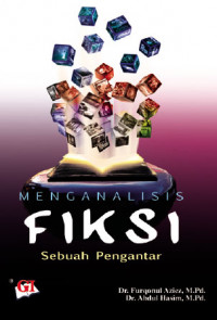 Image of Menganalisis Fiksi ; Sebuah Pengantar