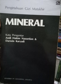 Image of Pengetahuan Gizi Mutakhir ; Mineral