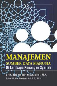 Image of Manajemen Sumber Daya Manusia : Dilembaga Keuangan Syariah