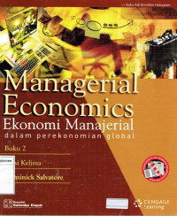Image of Manajerial Economics : Ekonomi Manajerial dalam perekonomian global