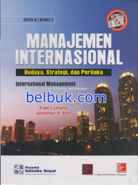 Image of Manajemen Internasional : Budaya, Strategi, dan Perilaku