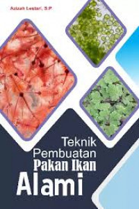 Image of TEKNIK PEMBUATAN pakan ikan alami