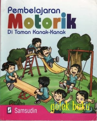 Image of Pembelajaran Motorik di Taman Kanak-kanak