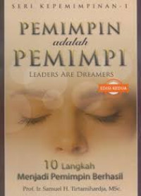 Image of Pemimpin Adalah Pemimpi : Leaders Are Dreamers (Ed.2) : 10 Langkah Menajadi Pemimpin Berhasil
