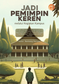 Image of Jadi Pemimpin Keren Melalui Kegiatan Kampus