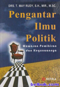 Image of Pengantar Ilmu Politik : Wawasan Pemikiran Dan Keguanaannya