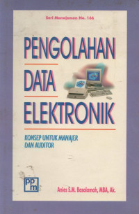 Image of Pengolahan Data Elektronik ; Konsep untuk Manajer dan Auditor