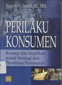 Image of Perilaku Konsumen : Konsep Dan Implikasi Untuk Strategi Dan Penelitian Pemaaran