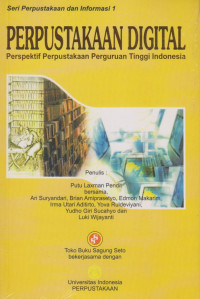 Image of Perpustakaan Digital ; Perspektif Perpustakaan Perguruan Tinggi Indonesia