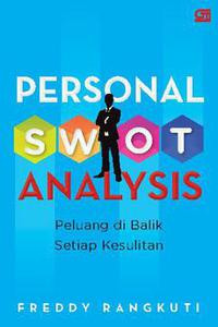 Image of Personal SWOT Analysis ; Peluang di Balik Setiap Kesulitan