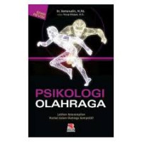 Image of Psikologi Olahraga : Latihan Keterampilan Mental dalam Olahraga Kompetitif