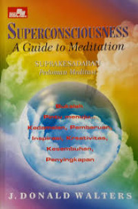 Image of Suprerconsciousness A Guide to Meditation : Seprakesadaran Pedoman Meditasi