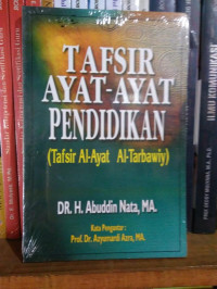 Image of Tafsir Ayat-ayat Pendidikan ; (Tafsir Al-Ayat Al-Tarbawiy)