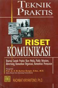Image of Teknik Praktis Riset Komunikasi