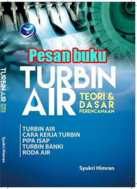 Image of Turbin Air : Teori Dan Dasar Perencanan