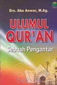 Image of Ulumul Qur'an : Sebuah Pengantar