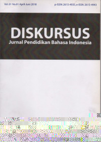 Image of DISKURSUS Jurnal Pendidikan Bahasa Indonesia Vol.01 No.01 April-Juni 2018