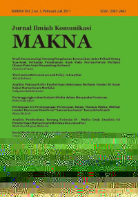 Image of Makna: Jurnal Ilmu Komunikasi, Sastra Dan Bahasa (FKSB) Vol. 4, No. 1, Maret-Agustus 2013